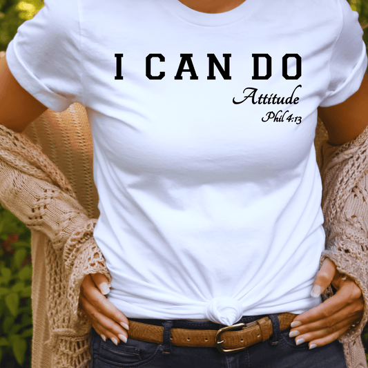 I CAN DO ATTITUDE Women's Tshirt